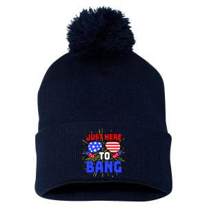 Just Here To Bang Funny 4th Of July USA Merica America Pom Pom 12in Knit Beanie