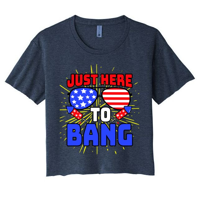 Just Here To Bang Funny 4th Of July USA Merica America Crop Top
