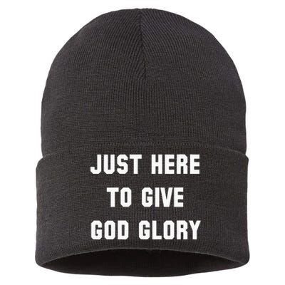 Just Here To Give God Glory Sustainable Knit Beanie