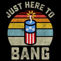 Just Here To Bang Funny 4th Of July Fourth Of July Men Women Doggie Tank