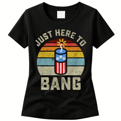 Just Here To Bang Funny 4th Of July Fourth Of July Men Women Womens T-Shirt