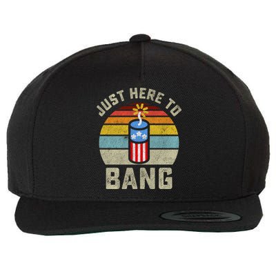 Just Here To Bang Funny 4th Of July Fourth Of July Men Women Wool Snapback Cap