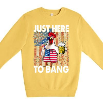 Just Here To Bang Chicken 4th Of July US Flag Firecrackers Premium Crewneck Sweatshirt