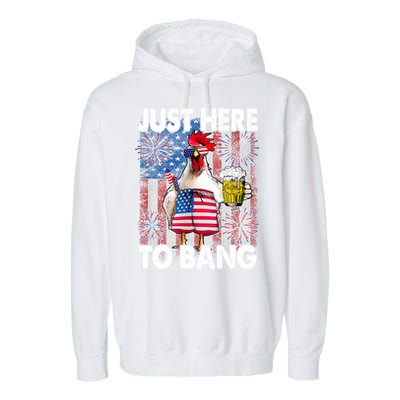 Just Here To Bang Chicken 4th Of July US Flag Firecrackers Garment-Dyed Fleece Hoodie