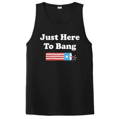 Just Here To Bang Funny Fourth Of July 4th Of July PosiCharge Competitor Tank