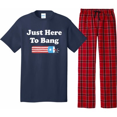 Just Here To Bang Funny Fourth Of July 4th Of July Pajama Set