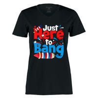 Just Here To Bang 4th Of July Independence Day Patriotic Women's Momentum V-Neck T-Shirt