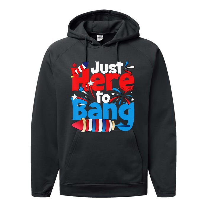 Just Here To Bang 4th Of July Independence Day Patriotic Performance Fleece Hoodie