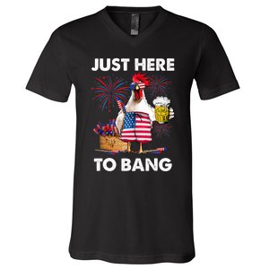 Just Here To Bang USA Flag Funny 4th Of July Chicken Beer V-Neck T-Shirt