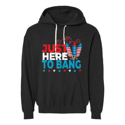 Just Here To Bang Shirt Red White Blue 4th Of July Fireworks Garment-Dyed Fleece Hoodie