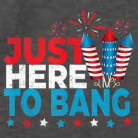 Just Here To Bang Shirt Red White Blue 4th Of July Fireworks Vector Backpack