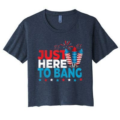 Just Here To Bang Shirt Red White Blue 4th Of July Fireworks Women's Crop Top Tee