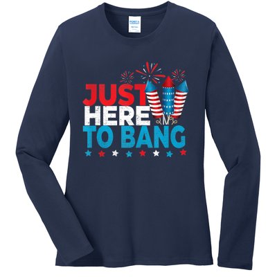 Just Here To Bang Shirt Red White Blue 4th Of July Fireworks Ladies Long Sleeve Shirt