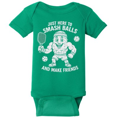 Just Here To Smash Balls And Make Friends Funny Pickleball Baby Bodysuit