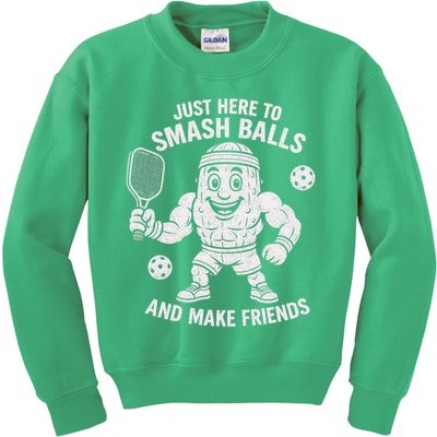 Just Here To Smash Balls And Make Friends Funny Pickleball Kids Sweatshirt