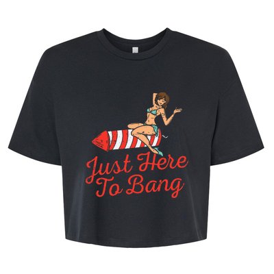 Just Here To Bang Fireworks Funny 4th of July Bella+Canvas Jersey Crop Tee