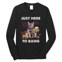 Just Here To Bang Usa Flag Funny Beer 4th Of July Cat Lover Long Sleeve Shirt
