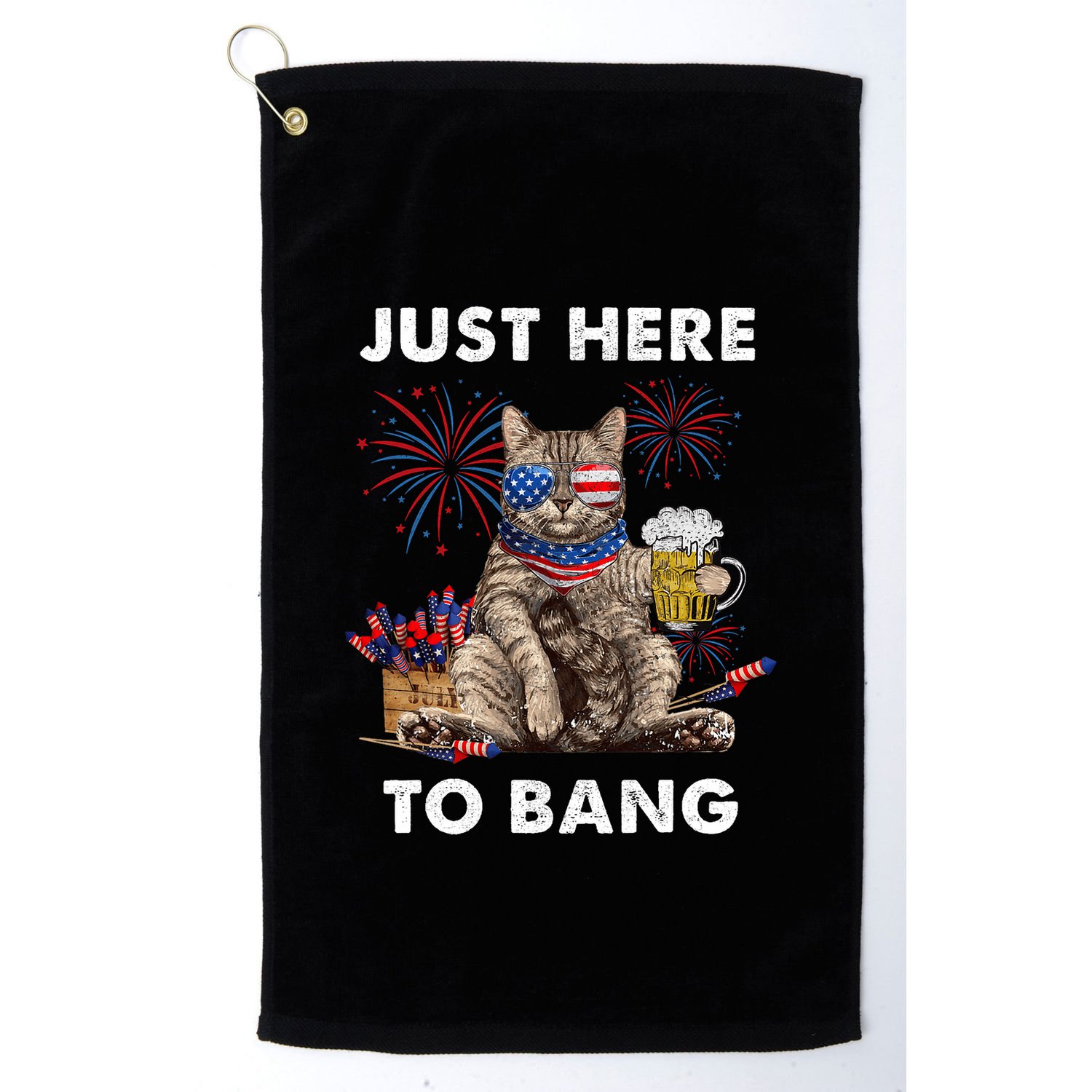 Just Here To Bang Usa Flag Funny Beer 4th Of July Cat Lover Golf Towel
