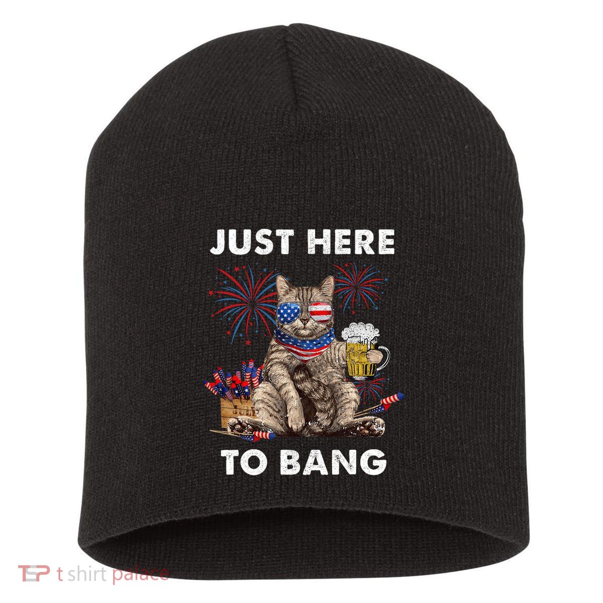 Just Here To Bang Usa Flag Funny Beer 4th Of July Cat Lover Short Acrylic Beanie