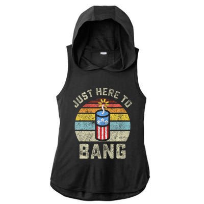 Just Here to Bang Funny 4th of July Fourth of July Ladies PosiCharge Tri-Blend Wicking Draft Hoodie Tank