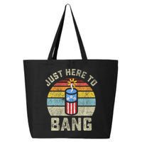 Just Here to Bang Funny 4th of July Fourth of July 25L Jumbo Tote