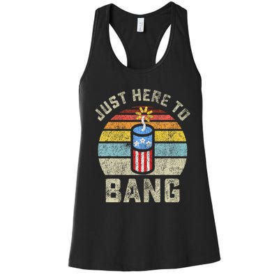 Just Here to Bang Funny 4th of July Fourth of July Women's Racerback Tank