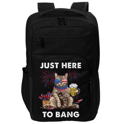 Just Here To Bang Usa Flag Funny Beer 4th Of July Cat Lover Impact Tech Backpack