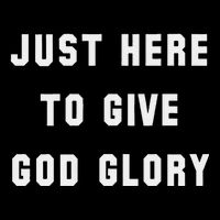 Just Here To Give God Glory City Backpack