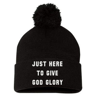 Just Here To Give God Glory Pom Pom 12in Knit Beanie