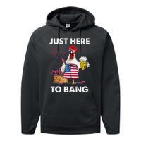 Just Here To Bang USA Flag Funny 4th Of July Chicken Beer Performance Fleece Hoodie