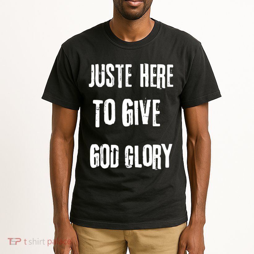 Just Here To Give God Glory Red Tall T-Shirt
