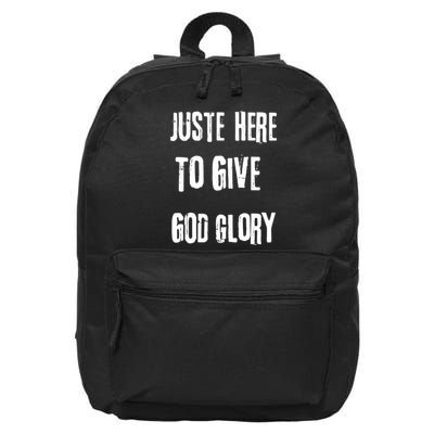 Just Here To Give God Glory Red 16 in Basic Backpack