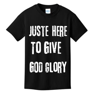 Just Here To Give God Glory Red Kids T-Shirt