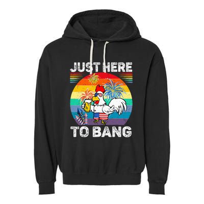 Just Here To Bang Chicken 4th Of July Us Flag Beer Drinking Garment-Dyed Fleece Hoodie