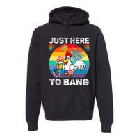 Just Here To Bang Chicken 4th Of July Us Flag Beer Drinking Premium Hoodie