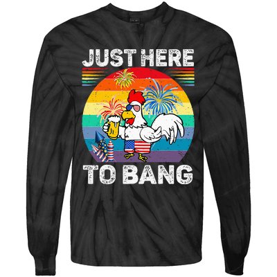 Just Here To Bang Chicken 4th Of July Us Flag Beer Drinking Tie-Dye Long Sleeve Shirt