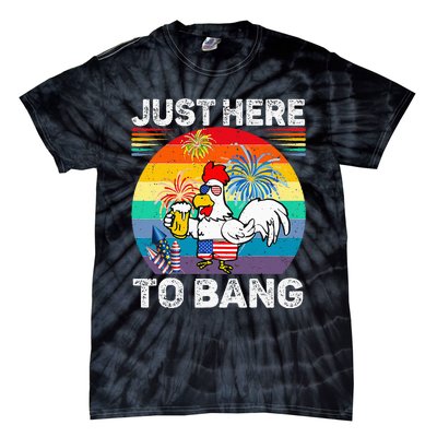 Just Here To Bang Chicken 4th Of July Us Flag Beer Drinking Tie-Dye T-Shirt