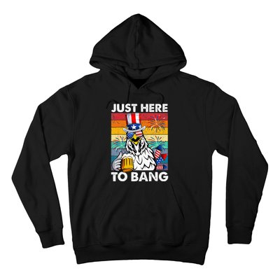 Just Here To Bang Chicken 4th Of July Us Flag Beer Drinking Hoodie