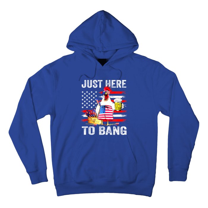 Just Here To Bang USA Flag Chicken Beer Firework 4th Of July Hoodie