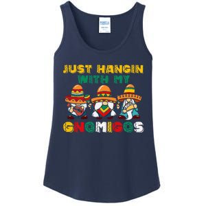 Just Hangin' With My Gnomigos 3 Mexican Gnomes Cinco De Mayo Ladies Essential Tank