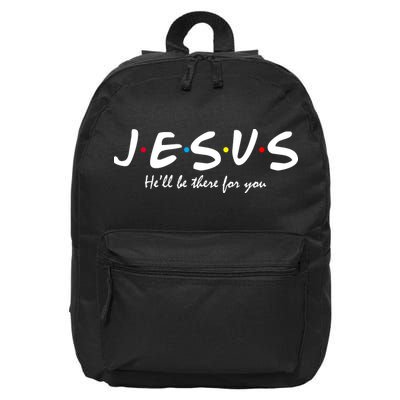 Jesus He Will Be There For You Christian 16 in Basic Backpack