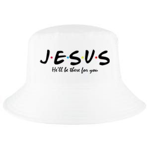 Jesus He Will Be There For You Christian Cool Comfort Performance Bucket Hat