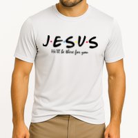 Jesus He Will Be There For You Christian Performance Shirt