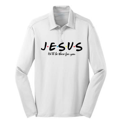 Jesus He Will Be There For You Christian Silk Touch Performance Long Sleeve Polo