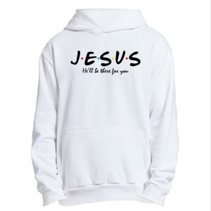 Jesus He Will Be There For You Christian Urban Pullover Hoodie