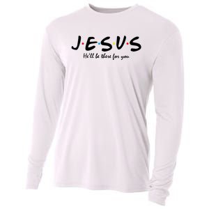 Jesus He Will Be There For You Christian Cooling Performance Long Sleeve Crew