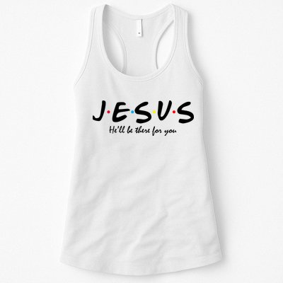 Jesus He Will Be There For You Christian Womens Tank Top