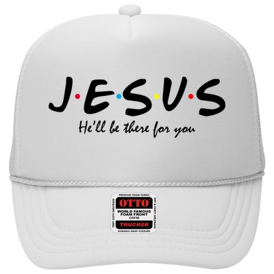 Jesus He Will Be There For You Christian Trucker Hat