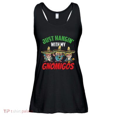 Just Hanging With My Gnomigos Mexican Pride Cinco De Mayo Ladies Essential Flowy Tank