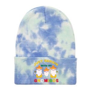 Just Hanging With My Gnomigos Mexican Pride Cinco De Mayo Tie Dye 12in Knit Beanie